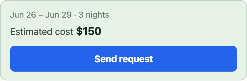 Booking summary showing the selected dates, an estimated cost of $150, and a Send request button